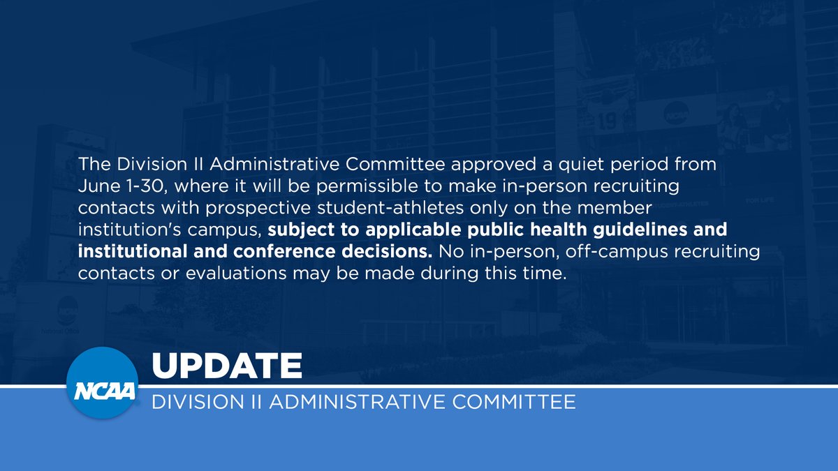 Division II Administrative Committee approved a quiet period from June 1-30.