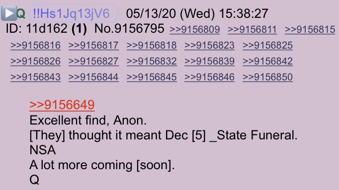 !!NEW Q - 4229!!15:38:27 EST Q replies to Anon:D5 date on the ODNI release…Q:Excellent find, Anon.[They] thought it meant Dec [5] _State Funeral.NSAA lot more coming [soon].Q #QAnon  #D5  #ObamaKnew  #ObamaGate  @GenFlynn  @realDonaldTrump