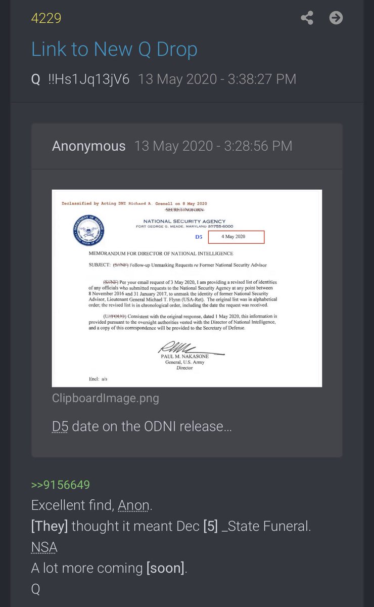  #QAlert 5/13/20 Q4229D5 date on the ODNI release…>>9156649Excellent find, Anon.[They] thought it meant Dec [5] _State Funeral.NSAA lot more coming [soon].Q @POTUS  #QAnon  #QArmy  #ObamaGate