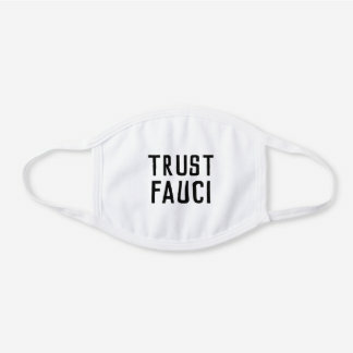 TeeLoft's tweet photo. Black and White Minimalist Trust Fauci White Cotton Face Mask | Now available at https://t.co/prZ9u5eG1W ad #BestGifts #GiftIdeas #PersonalizeIt https://t.co/ZQXtd5yVjR