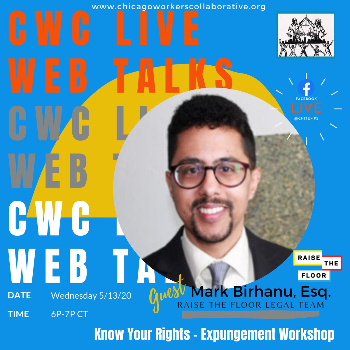 chi_temps's tweet photo. Join us TONIGHT, Wednesday May 13th at 6P CT for our latest #ProtectILTemps Live Web Talks segment. Our guest is Attorney Mark Birhanu of the @RaiseTheFloor Legal team. We'll be discussing record expungement! Tune in via Facebook live. https://t.co/k1H9fpHZmR #CWC #CHITEMPS https://t.co/f0EhQxdvg7
