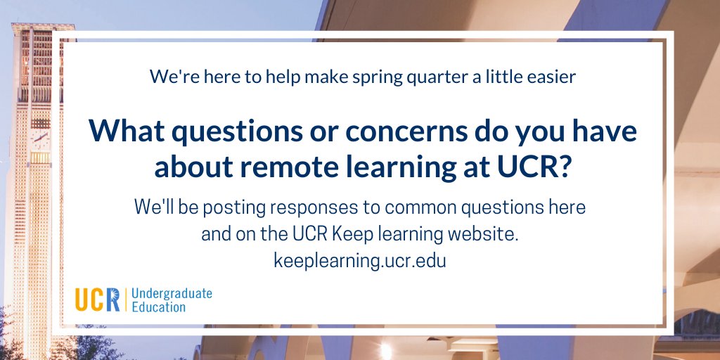 What questions or concerns do you have about remote learning? Let us know at: bit.ly/39McSBG
We'll be posting answers to your questions here and on the Keep Learning website. keeplearning.ucr.edu
#keeplearningucr #ucrstudentsuccess #ucr #ucriverside