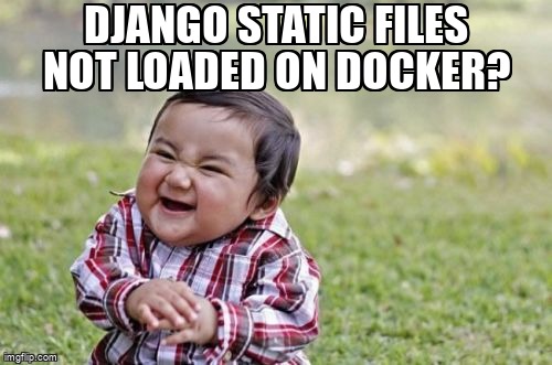 overflow_meme's tweet image. Django static Files not loaded on Docker? stackoverflow.com/questions/6177… #docker #staticfiles #dockercompose #django #python