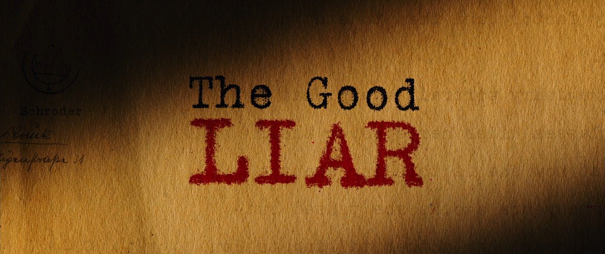 Лжец мы не твои читать. Лжец обои. Хороший лжец /the good Liar. Постер the good Liar.