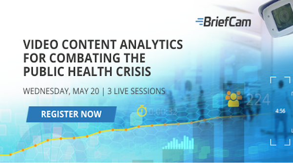 BriefCamVS's tweet photo. We still have open spots available for all 3 live webinar sessions happening May 20 &amp; 21, where we’ll be talking about the value of #videocontentanalytics for combating the #publichealth crisis.

Register here: https://t.co/H0klGYhc78 https://t.co/kjNdi2rAQX