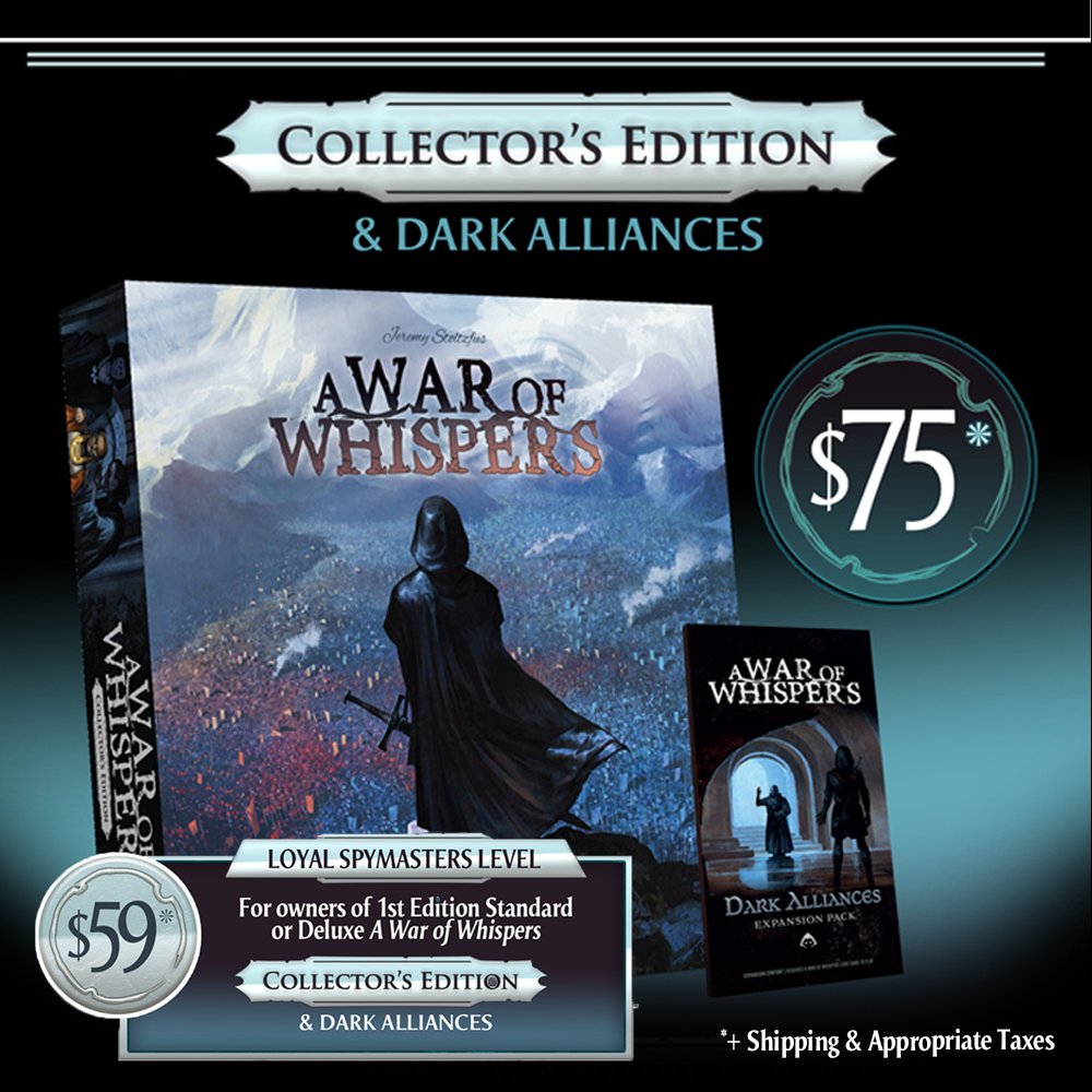 StarlingGames's tweet image. Pledge Levels have been revealed! Check out our Pre-Launch page to be notified as soon as the KS launches.

To the Spymasters who already own the Standard or Deluxe Edition, there's a special level just for you. Check it out! #awarofwhispers #darkalliances kickstarter.com/projects/starl…
