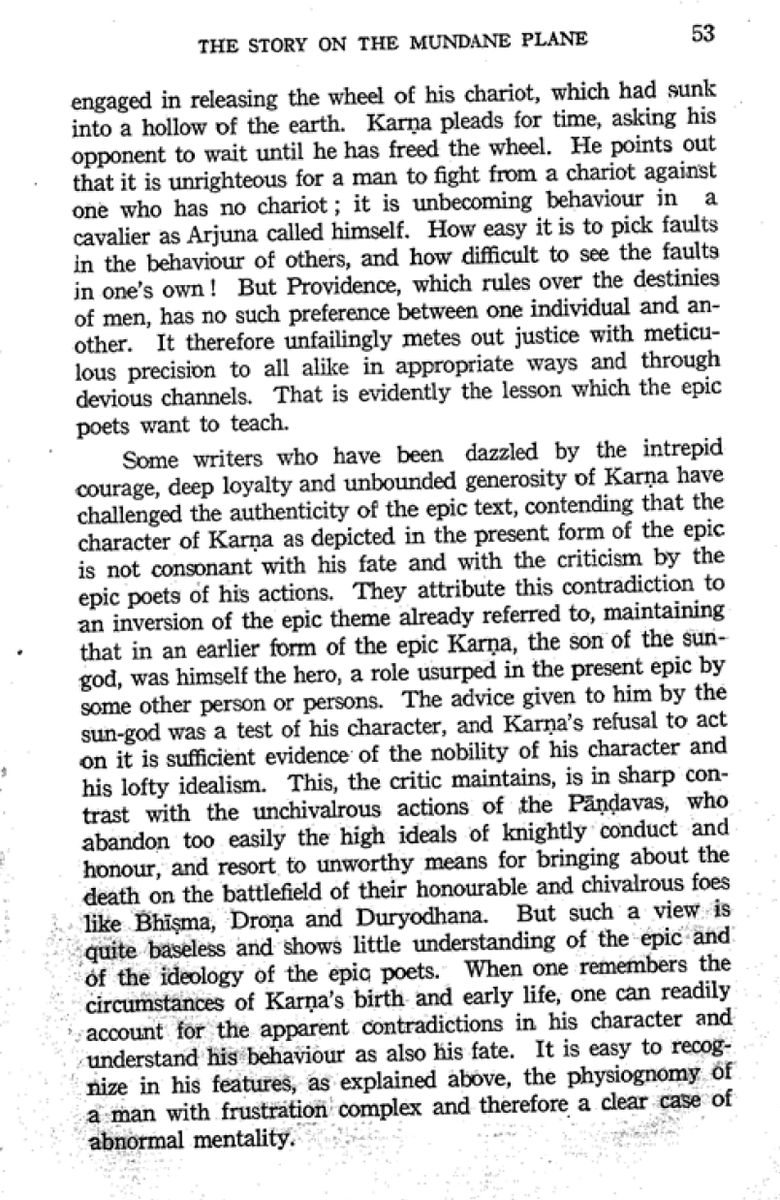 And finally the thoughts of VS Suthankar who had been the general editor of the BORI edition of Mahabharata on Karna."He had no true generosity of heart""He was incapable of true sacrifice or true charity"