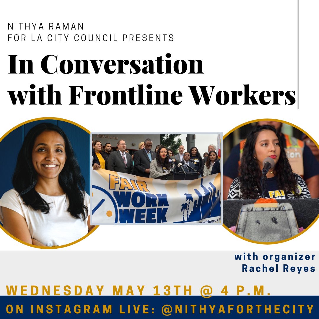 Today at 4 pm, join me on Instagram Live as we speak with the wonderful  @Rachel_Reyes, a retail worker and labor organizer, about how to reopen LA business while ensuring worker safety. http://instagram.com/nithyaforthecity