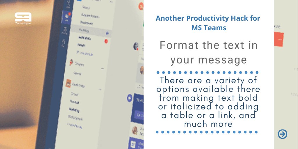 Satincorp's tweet photo. You can create truly professional messages by easily formatting the text in MS Teams. Know More: https://t.co/7SFzbGmeZh #RemoteWorking #MSTeams #MSGoldPartner #SATechnologies https://t.co/uwkRqfrTMq