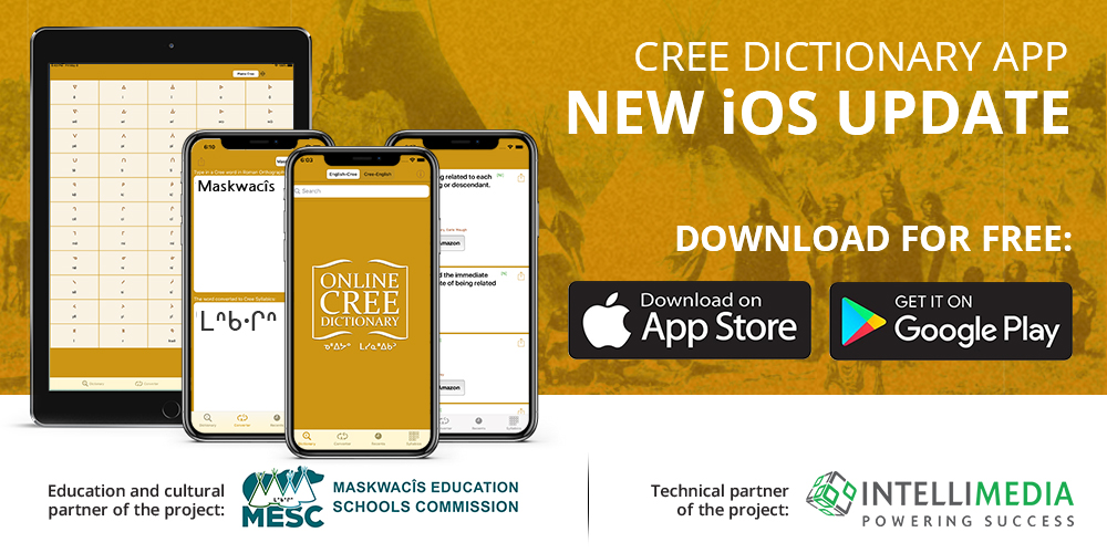 Proud to have taken part in a project that supported Cree language preservation in the last 10 years. Special thanks to Maskwacis Education  and before that Miyo Education for supporting the online Cree Dictionary project.