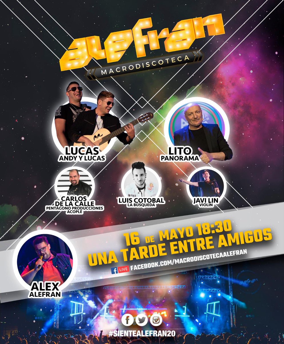 Macro_Alefran's tweet photo. Este sábado tienes una cita desde casa con nosotros!!
En streaming desde nuestro Facebook 

🎸 Lucas (Andy y Lucas)

🎙 Lito (Orquesta Panorama)

🎻 Javi Lin (Violin)

🎙Luis Cotobal (Grupo La busqueda)

🖥 Carlos de la calle (Gerente Pentagono Producciones - Acople). https://t.co/eYBddYnIsw
