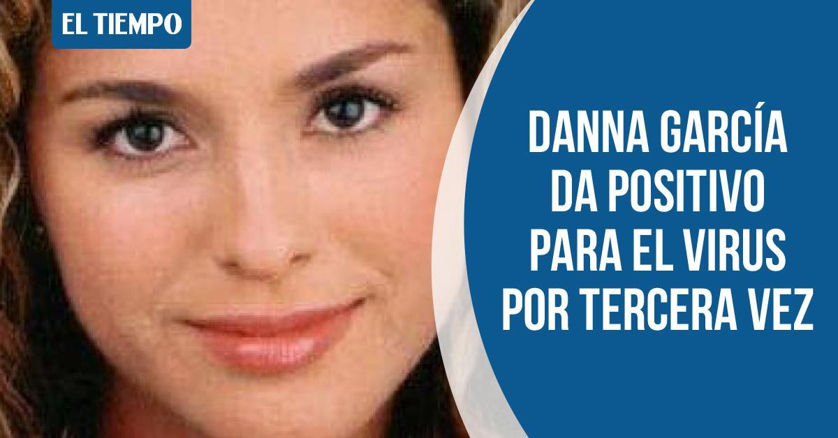 ELTIEMPO's tweet photo. La actriz colombiana Danna García informó en sus redes sociales que ha dado positivo para coronavirus, por tercera vez. Este fue su mensaje 👉 https://t.co/JNJGijxu1J https://t.co/6VdNSKYLhu
