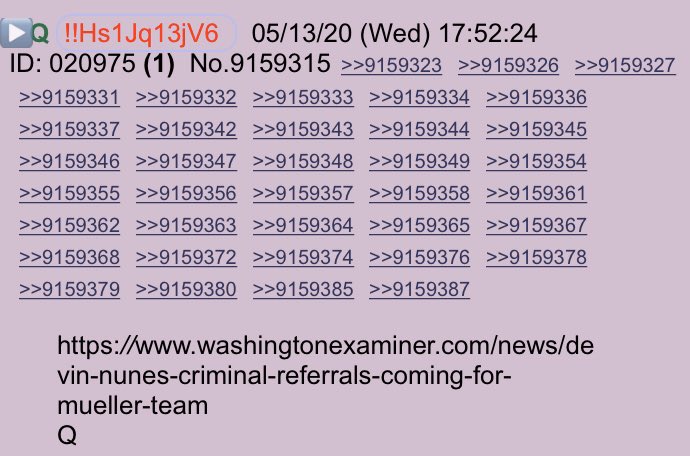 !!NEW Q - 4233!!17:52:24 EST  @DevinNunes Says criminal referrals are coming for Mueller team!! https://www.washingtonexaminer.com/news/devi... href=
