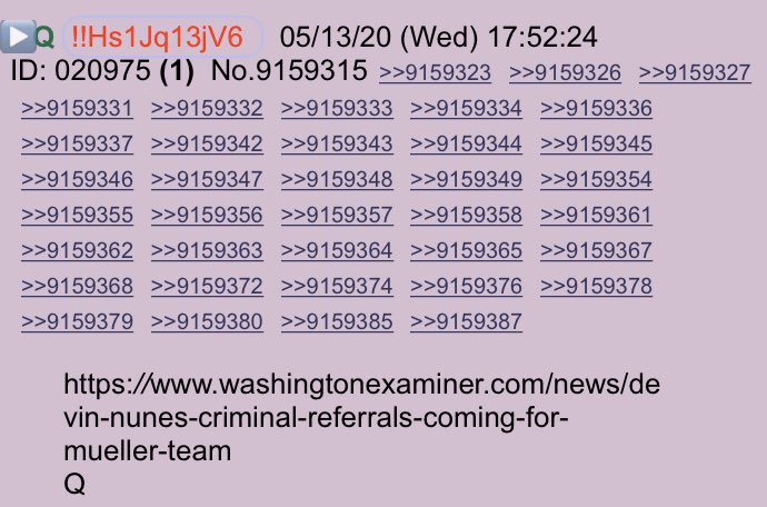 !!NEW Q - 4233!!17:52:24 EST  @DevinNunes Says criminal referrals are coming for Mueller team!! https://www.washingtonexaminer.com/news/devin-nunes-criminal-referrals-coming-for-mueller-teamQ #QAnon  #MuellerCriminalReferrals @realDonaldTrump