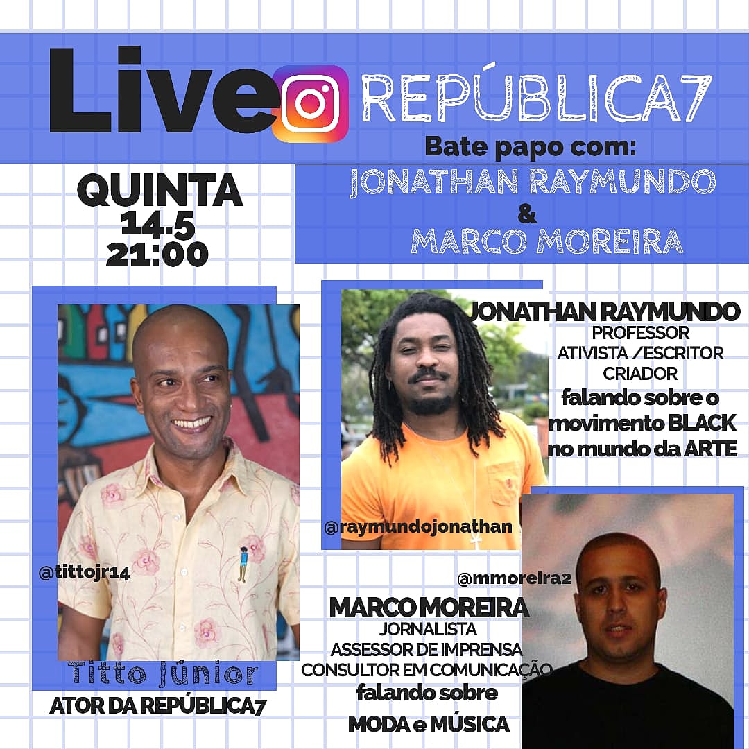 Republica77's tweet photo. #livecomcultura 
#jornalismo 
#batepapo 
@Republica77 
Instagram @República7
#livenoinsta 
#movimentoblack 
#escritores 
#professores https://t.co/Fn2rznsPaS