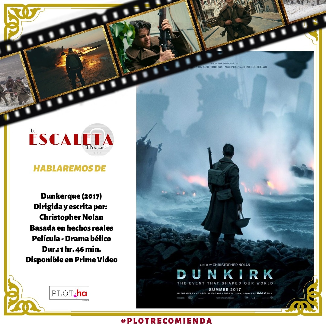 Plotha2's tweet photo. En el próximo capítulo de #LaEscaleta, el #podcast de #plotha hablaremos sobre #Dunkirk, película escrita y dirigida por #ChristopherNolan. Los invitamos a ver la cinta e ir dejándonos sus comentarios y preguntas para abordarlas durante la grabación del mismo. Disponible en prime https://t.co/3sjYRfMPrj
