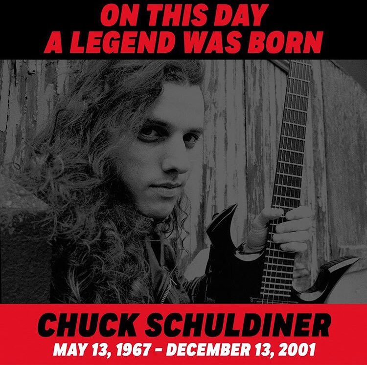 Happy Birthday Chuck Schuldiner... 