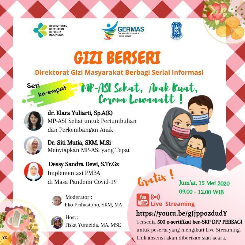 DitGizi's tweet photo. Selamat pagi #sahabatgizi
Direktorat Gizi Masyarakat kembali mengadakan Gizi Berseri seri ke-empat dgn tema “MP-ASI sehat, anak kuat, Corona lewat!”
Stay tune via live streaming youtubenya Direktorat Gizi Masyarakat, pada hari Jumat, 15 Mei 2020 pukul 09.00-1200 WIB
#LawanCovid19 https://t.co/b3A07gEamD
