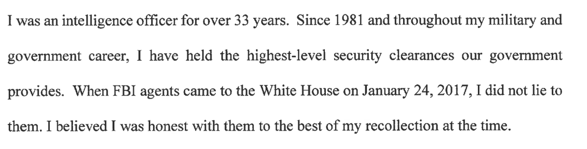 I'm not sure people really read the sworn declaration Flynn submitted on January 29. Let's look closely at the claims he made. First, he claims he didn't lie. But he said he did, twice, under oath--and multiple other witnesses were sure he did too. https://www.courtlistener.com/recap/gov.uscourts.dcd.191592/gov.uscourts.dcd.191592.160.23.pdf