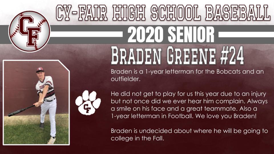 BFNDAthletics's tweet photo. Finishing out our senior recognition's with our Baseball Players. Introducing our Class of 2020 Cy-Fair Bobcat Baseball Seniors! Braden Greene, Reagan LaMance and Tyler McClosky! #BFND #CFHS2020 https://t.co/T9hRuhg4f8