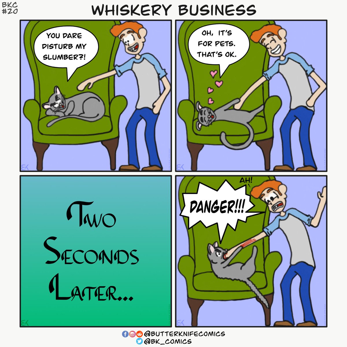 BK_Comics's tweet photo. #20 Whiskery Business

Cats, like humans, are fickle creatures. Their minds can change in an instant, but their claws come out faster. Gotta get them Jedi reflexes. If you can dodge a cat, you can dodge a ball.

#dodgeball #fickle #cat #scratch #blood #hopeyourenotirondeficient https://t.co/5raTCGINJk