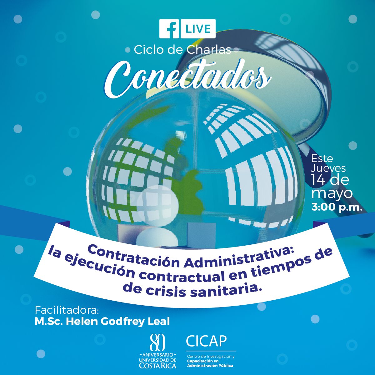 Mañana a las 3:00 p.m. se realizará la #CharlaConectados "Contratación Administrativa: La ejecución contractual en tiempos de crisis sanitaria"
