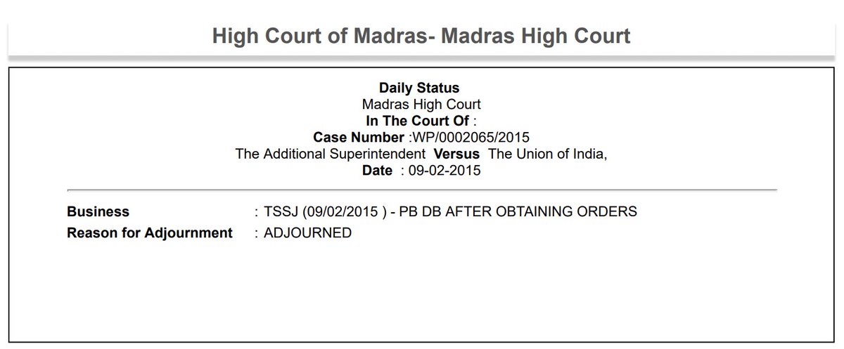 On 9 Feb 2015, a single Judge of the Madras HC, ordered that the matter be placed before a Division Bench for further hearing.  From that date, the matter was never listed. 2/n
