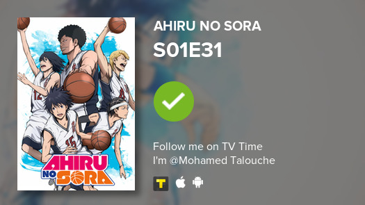 OmedMed's tweet photo. I've just watched episode S01E31 of Ahiru no Sora! #tvtime https://t.co/OLIlp36upB https://t.co/OuMahmpoNd