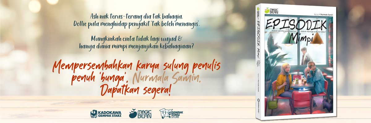 KGSNovels's tweet photo. Pagi semua! 🌼
.
Karya terbaharu Magic Bean bertajuk 'Episodik Mimpi' karya penulis Nurmala Samin kini boleh didapatkan di KGS online store! 🛒
.
Apa tunggu lagi? Jomlah beli 👇!
https://t.co/4SQ4TN79p4
.
Siap ada promosi FREE SHIPPING + percuma SAMPUL DUIT RAYA EKSKLUSIF kot! 🥳 https://t.co/u74JiU2MbE