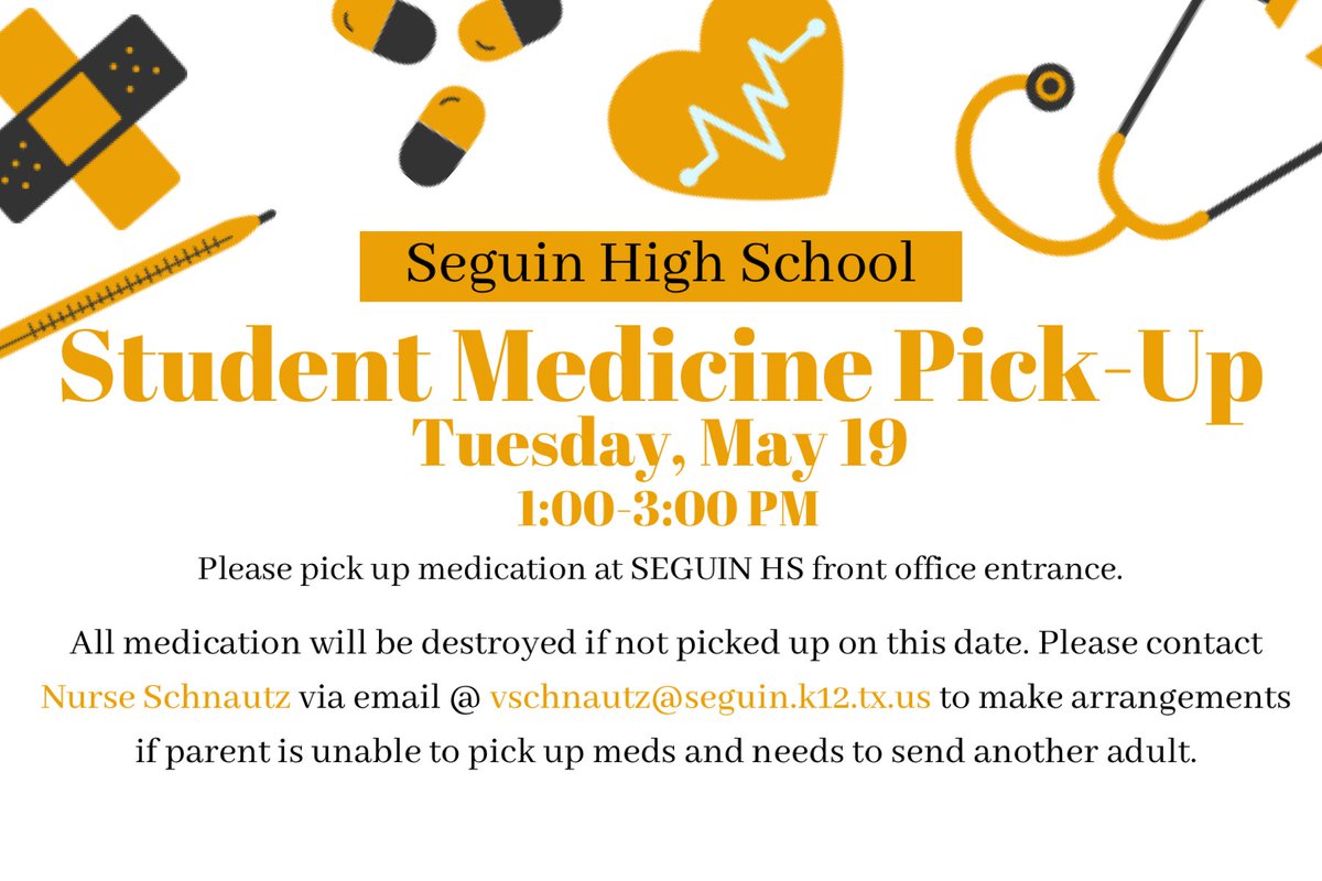 SeguinISDNurses's tweet photo. End of school year med pick up for SEGUIN High School. please share. @SeguinHSTx @SeguinISD @TanishaDHearn https://t.co/AJLGsihngU