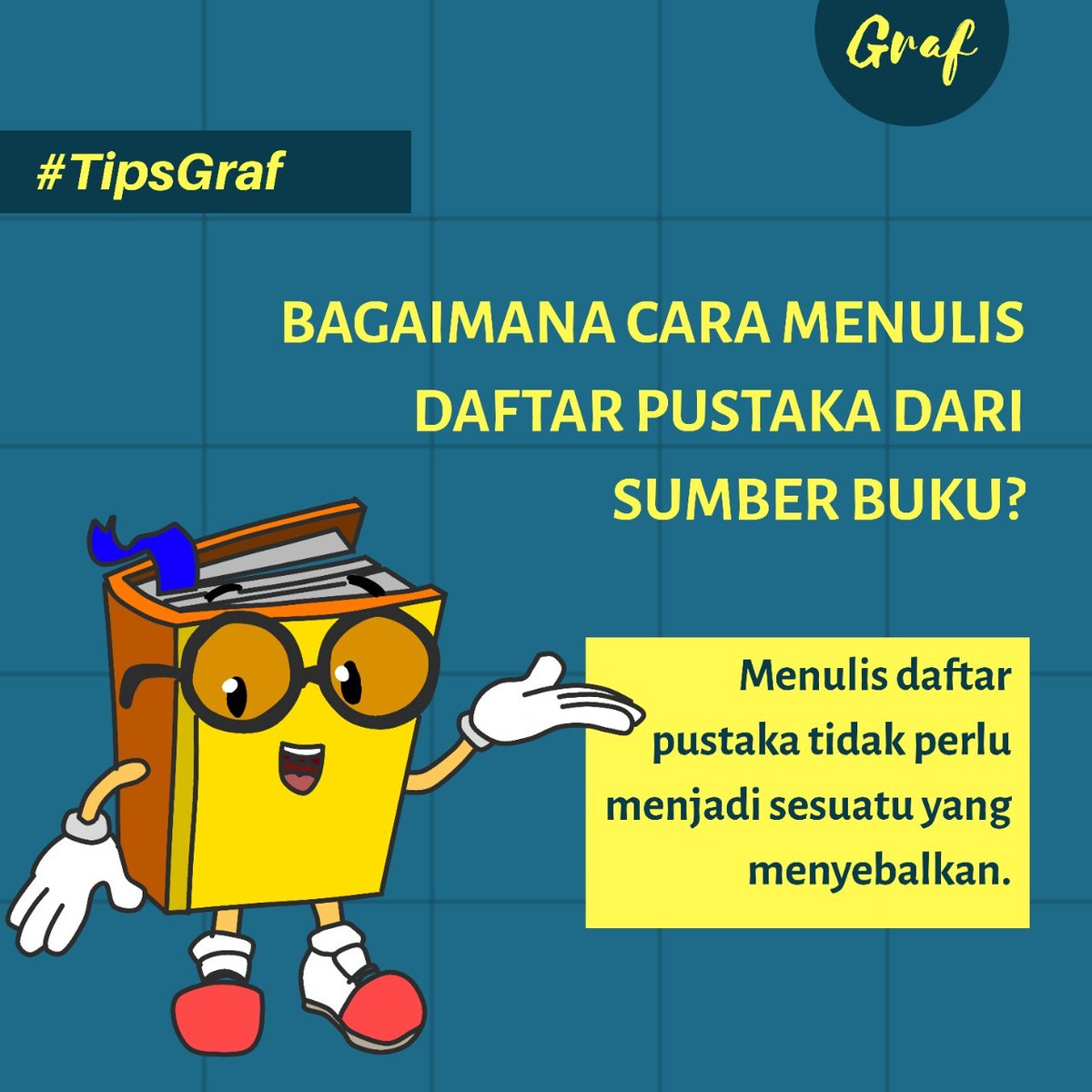 graflit_id's tweet photo. Menulis daftar pustaka memang menyebalkan? Mingraf kasih tips nih bagaimana menulis daftar pustaka dari sumber buku. #TipsGraf https://t.co/dMthzdWQXs