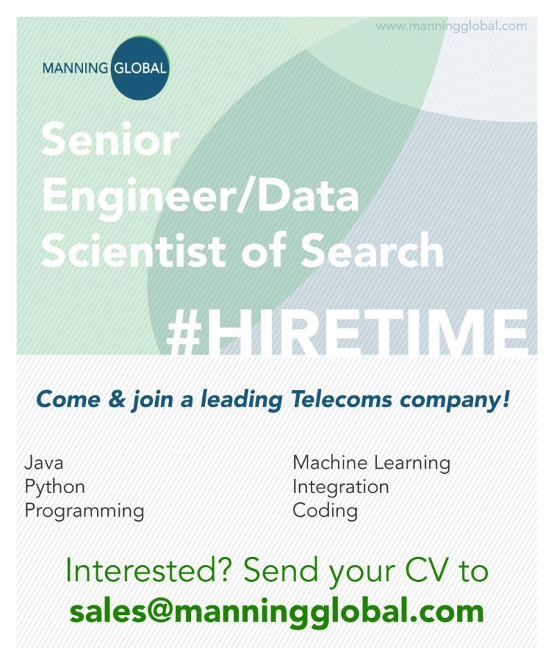 ManningGlobal's tweet photo. New role in #TheNetherlands! Our client, a leading global Telecoms company, are recruiting for a SENIOR ENGINEER/DATA SCIENTIST OF SEARCH! Send your CV to sales@manningglobal.com

#Engineer #Engineering #DataScientist #Coding 
#Java #Python #Programming #Algorithm #Design https://t.co/liZiGmrexc