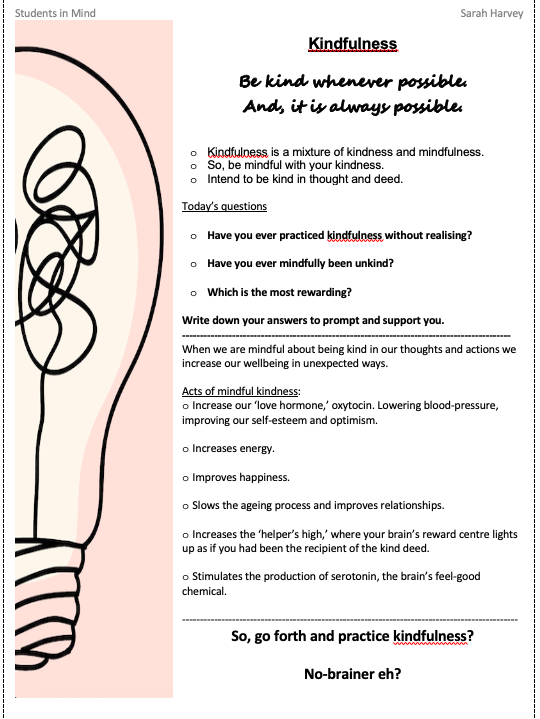 Kindfulness - mindful kindness. 
#kindness #studentsinmind #wellbeing