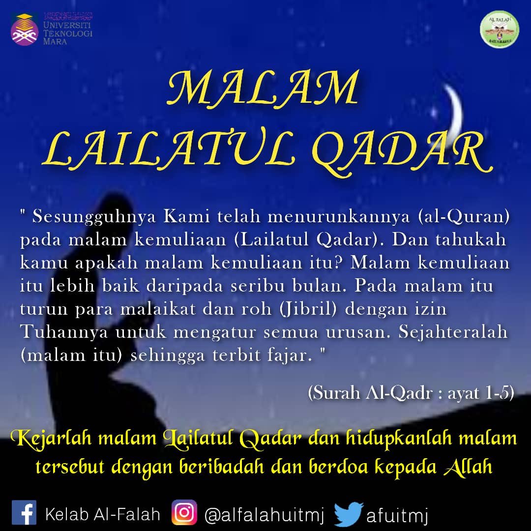 تويتر Kelab Al Falah على تويتر Malam Lailatul Qadar Sesungguhnya Kami Telah Menurunkannua Al Quran Pada Malam Kemuliaan Lailatul Qadar Dan Tahukah Kamu Apakah Malam Kemuliaan Itu Malam Kemuliaan Itu Lebih Baik Daripada