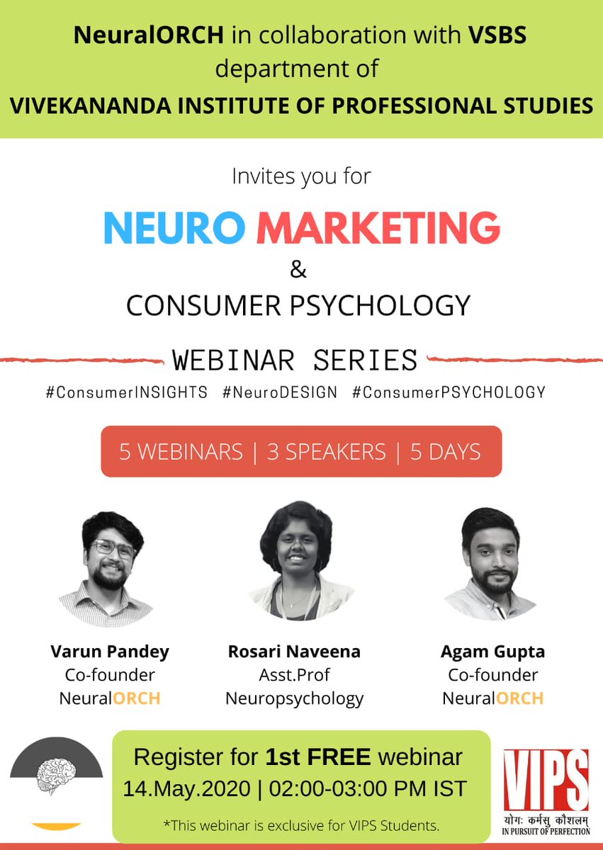 VIPS_Delhi's tweet photo. #VIPSDigitalEducation
@NeuralOrch in collaboration with #VSBS at #VIPS presents a #Webinar series on fundamentals of "#Neuromarketing & #ConsumerPsychology"
5 Webinars | 3 Speakers | 5 Days
1st FREE #Webinar set to be held at 2 pm today.
Register: https://t.co/zwfNgU6A45 https://t.co/bFjc5FNKsU