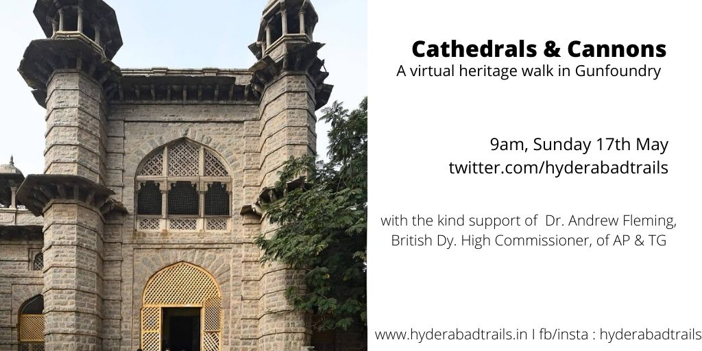 HyderabadTrails's tweet photo. Once more, this Sunday. Virtual Herit age Walk in Gunfoundry &amp; Abids. Hope to see you all virtually. @Andrew007Uk  @HiHyderabad https://t.co/dlB0I86pf9