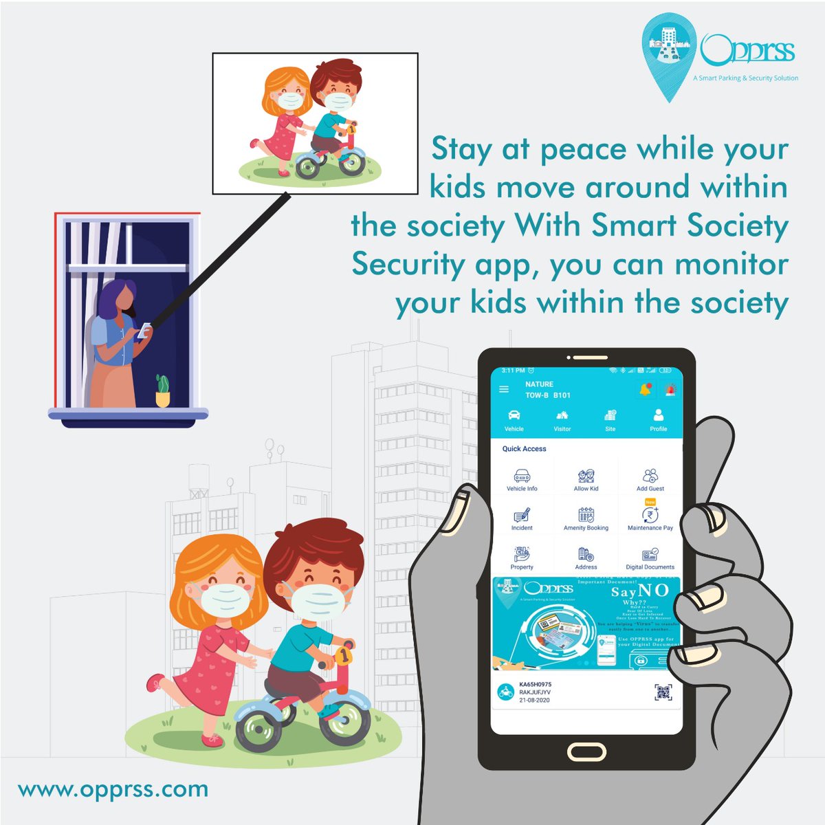 Worried about your kids safety while they move around within the apartment? OPPRSS offers you the best solutions to monitor your kids digitally. For FREE demo Contact us +91-9073522555
#childsafety #KidsSafety #COVID #ParentalControlApp #ChildMonitoring #KidsSafeZone #COVID19