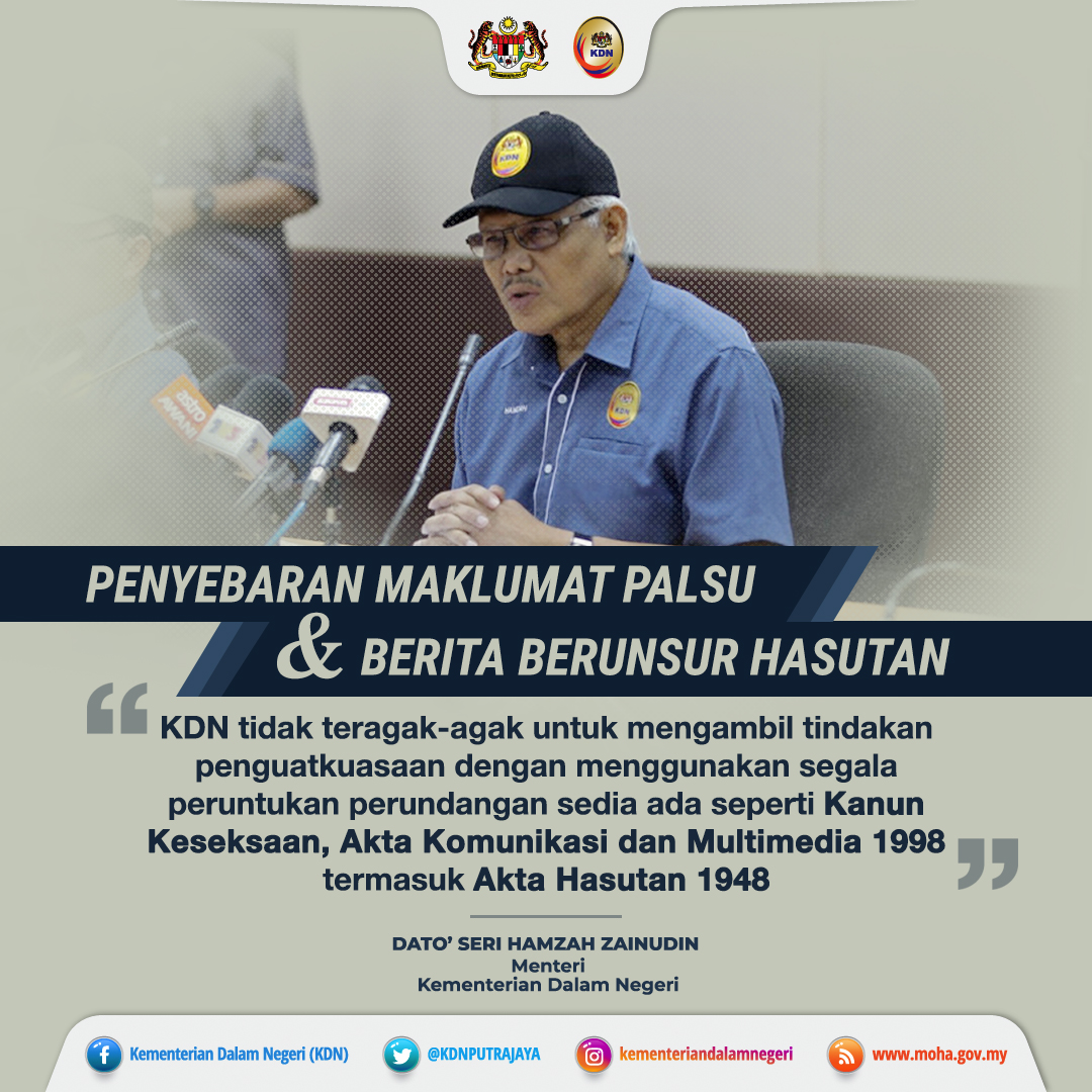 Penyebaran maklumat palsu &amp; berita berunsur hasutan

#kementeriandalamnegeri #kdn
Keselamatan #tanggungjawabbersama
#stayathome #dudukdirumah