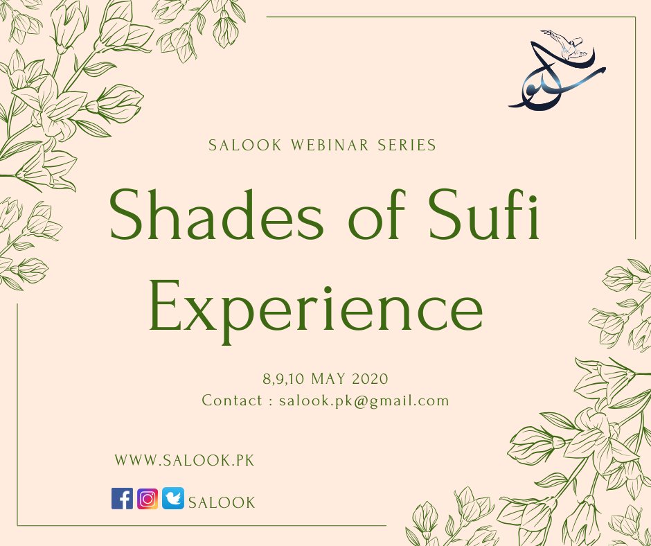 Salookpk's tweet photo. Salook Webinar Series
"Shades of Sufi Experience"
8,9,10 May 2020
#Salook #Sufism #Webinar #SufiWisdom https://t.co/hYyO7y26eM