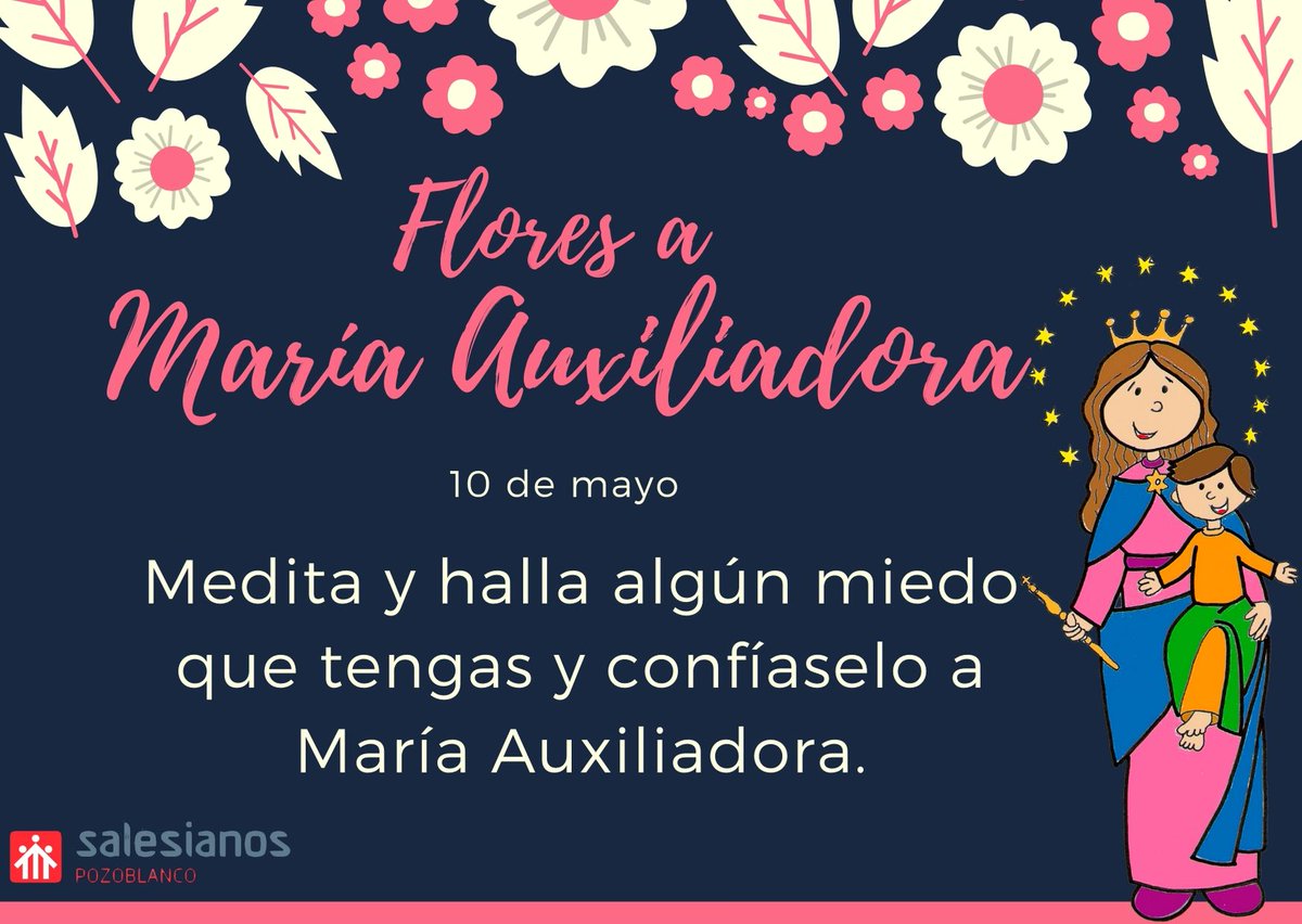 SalesianosPZB's tweet photo. CONFÍA EN MARÍA AUXILIADORA #MayoSalesiano https://t.co/ALU8oRgrg5