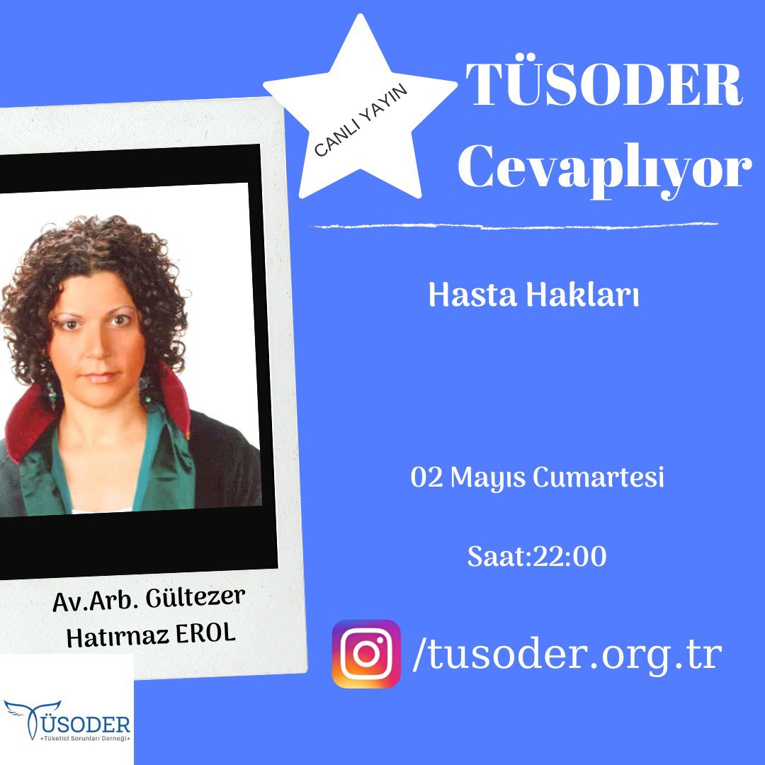 TÜSODER CEVAPLIYOR: "Sağlık Hukuku" konusunda bilgilendirmede bulunmak ve sorulara cevap vermek üzere Yönetim Kurulu üyemiz Av. Arb. Gültezer Hatırnaz EROL 02 Mayıs Cumartesi Saat:22:00 de TÜSODER INSTAGRAM sayfasında canlı yayın konuğu olacaktır.Instagram: @tusoder.org.tr