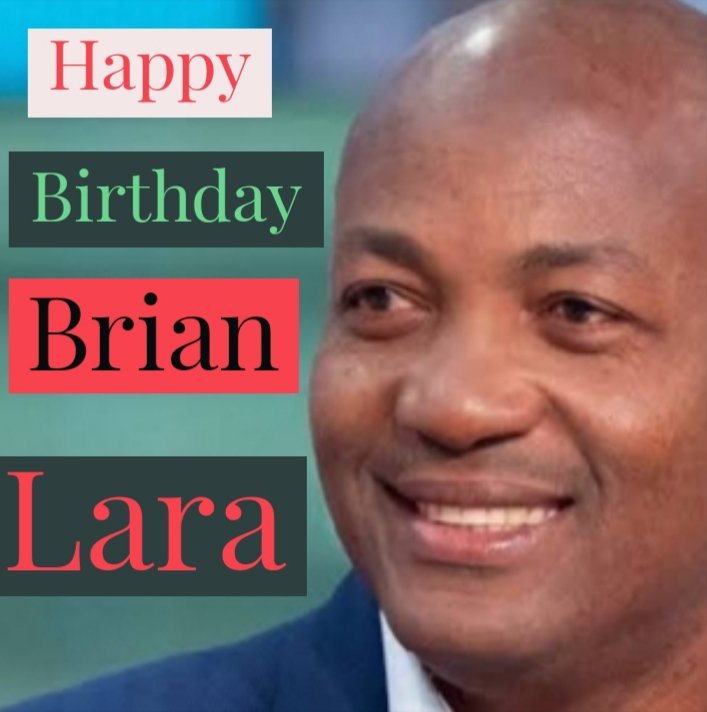 Happy 5  1  st Birthday, Brian Lara    