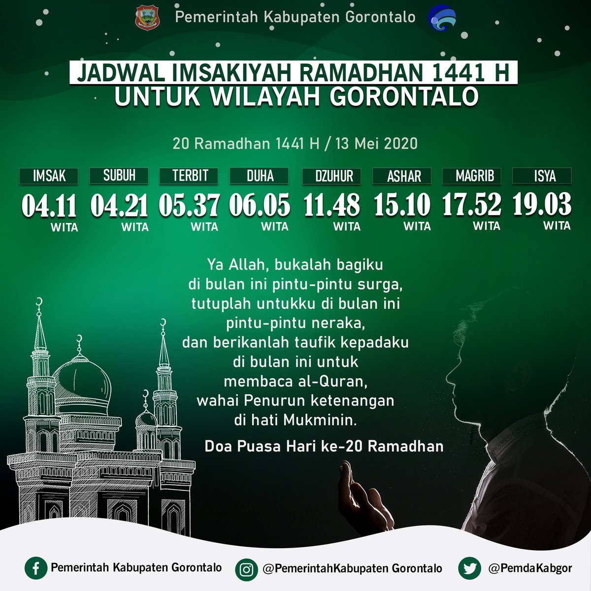PemdaKabgor's tweet photo. Alhamdulillah, hari ini kita sudah memasuki hari ke-20 di bulan suci Ramadhan.

Berikut jadwal imsakiyah untuk wilayah Gorontalo &amp; sekitarnya, hari ke-20 Ramadhan, Rabu, 13 Mei 2020

Untuk beberapa wilayah di Gorontalo lainnya menyesuaikan dgn jadwal dari Kementerian Agama https://t.co/3hUFGvJaae