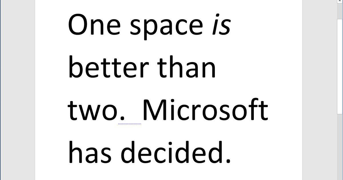 Microsoft Word now flags double spaces as errors, ending the great space debate buff.ly/358OUzO via <a href="/verge/">The Verge</a> #writingtips