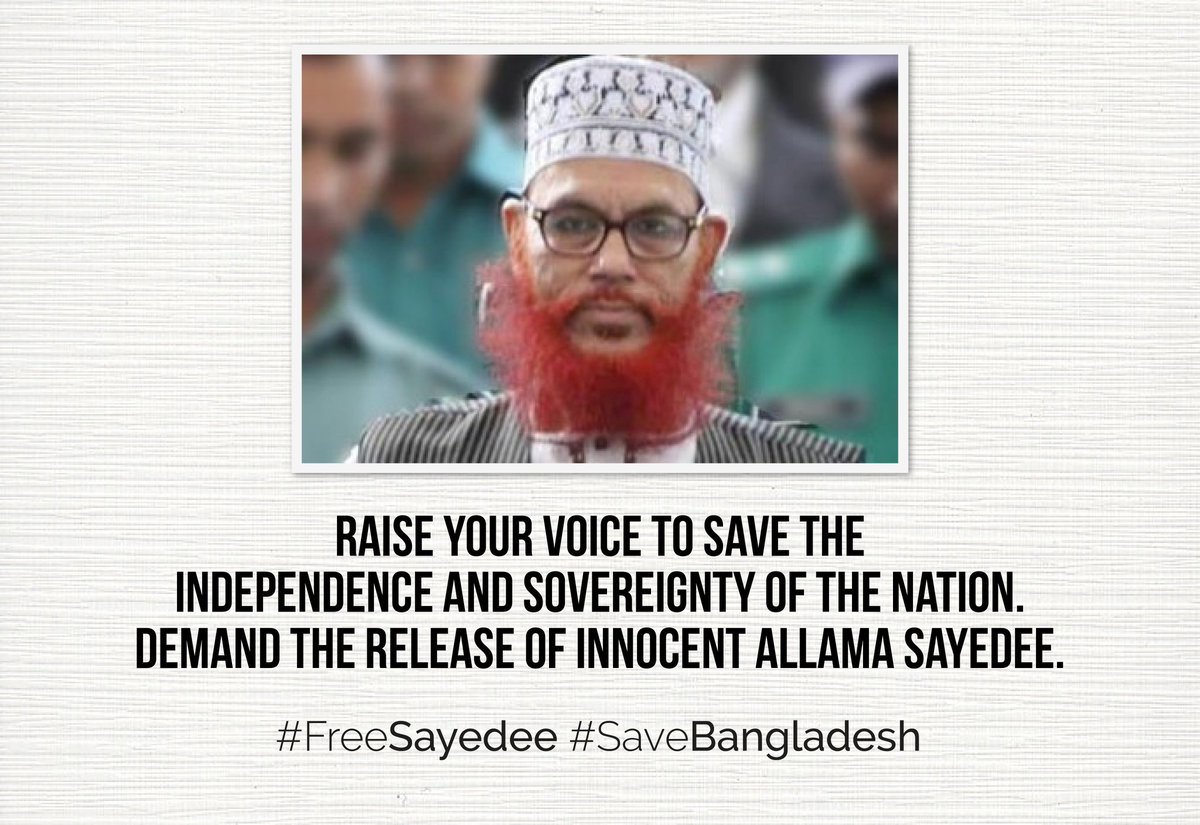 #FreeSayedee
#SaveBangladesh