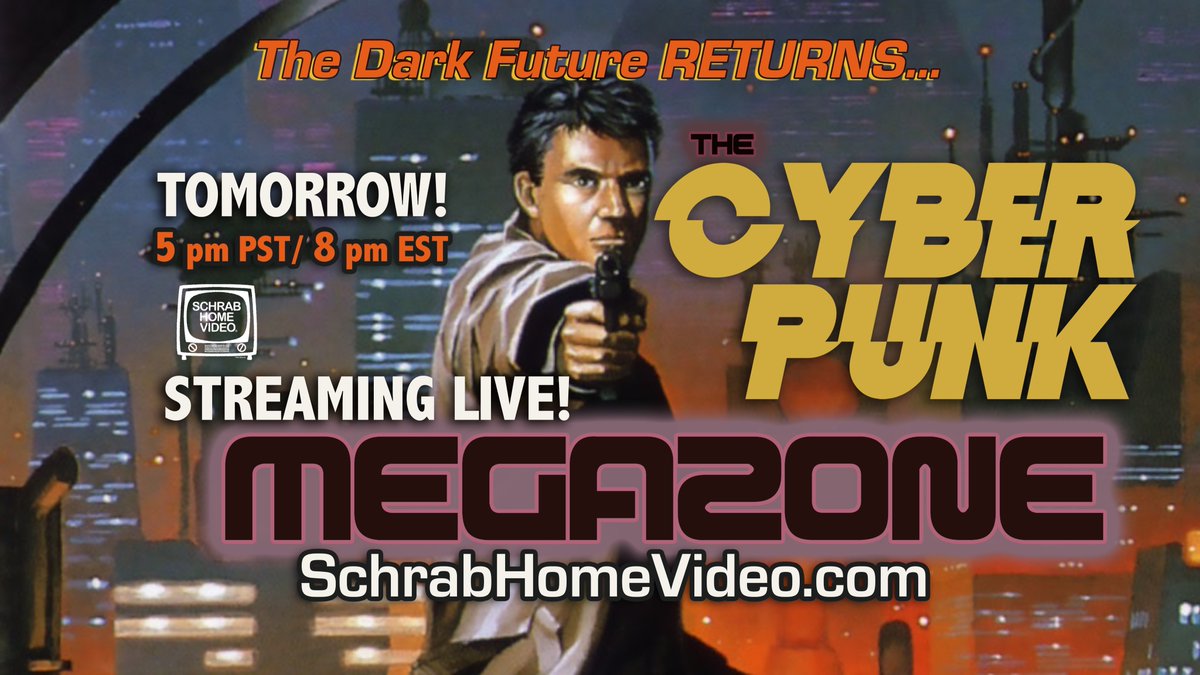 RobSchrab's tweet photo. STREAMING LIVE TOMORROW! 5 pm PST/ 8 pm EST only at https://t.co/8Qa0GEbuF3 -- Another episode of THE CYBERPUNK MEGAZONE! Watch along with me in the Reddit Live Chat room! #cyberpunk #schrab @SchrabHomeVideo https://t.co/vl1WbIec5c