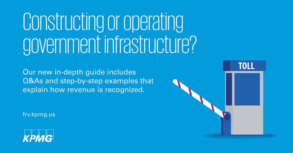 KPMG_US's tweet photo. Operating government infrastructure? Our Department of Professional Practice explains the appropriate revenue recognition for service concession arrangements. Check it out here: https://t.co/AimSQCCFTE #ASC853 #Audit https://t.co/o8yE7wQvIt