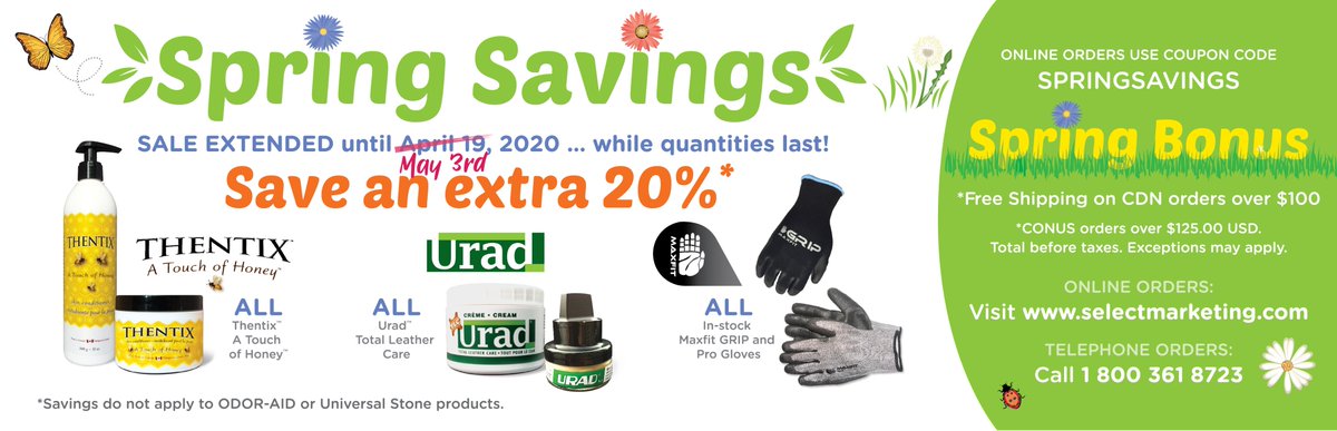 LAST CHANCE to ENJOY Spring Savings! Visit selectmarketing.com and #SAVE 20% on #Thentix #SkinCare, #Urad #LeatherCare and #MaxfitGloves. Spend $100 CAD before tax or $125USD and get Free Shipping too! Use coupon code ‘SPRINGSAVINGS’. Sale Extended ‘til May 3.