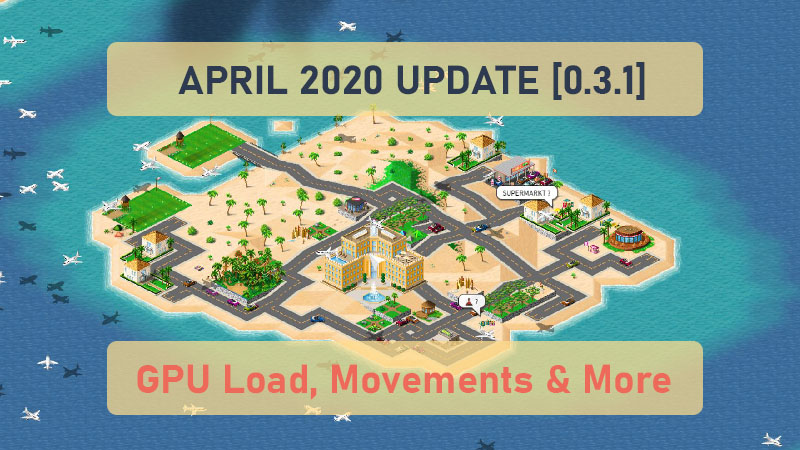 SummerIslandsQA's tweet photo. Update April 2020 [v.0.3.1] with Low GPU Load, Different Movements &amp; more 🏝️🚤🏝️⛵️🏝️🚗✈️

https://t.co/YyunuWOEDO

#madewithcreatejs #SummerIslands #pixelart #gamedev #indiedev #indiegame https://t.co/lV2x8GLStZ