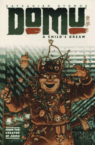 Katsuhiro Otomo's Domu: A Child's DreamAn earlier take on telekinetic and psychic abilities from the renowned creator of Akira.